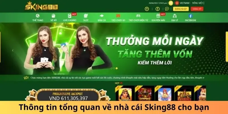 Sking88 - Nhà cái Sking88 casino 2024 - Tặng trải nghiệm 88k 1 sking88-tong-quan