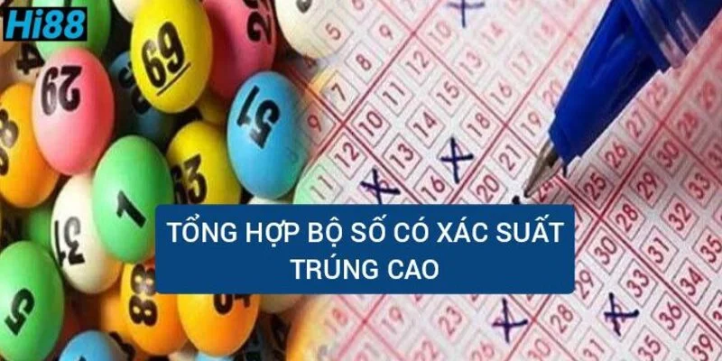 Bộ số lô đề là gì? Bộ đề xổ số miền bắc 00 - 99 1 tong-hop-bo-so-co-xác-suat-trung-cao